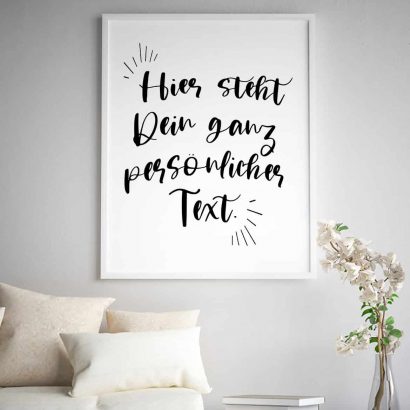 Poster mit eigenem Spruch personalisiert