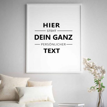 Poster mit eigenem Spruch personalisiert
