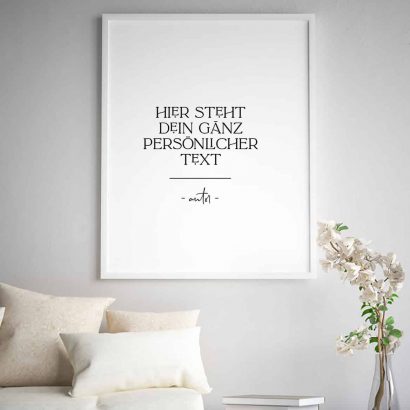 Poster mit eigenem Spruch personalisiert