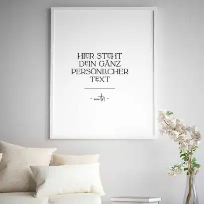 Poster mit eigenem Spruch personalisiert